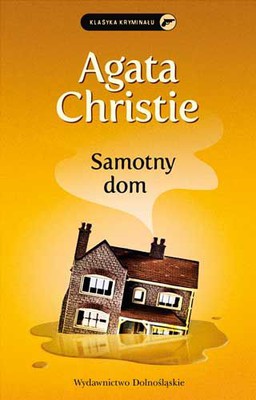 Agatha Christie - Samotny dom / Agatha Christie - Peril at End House