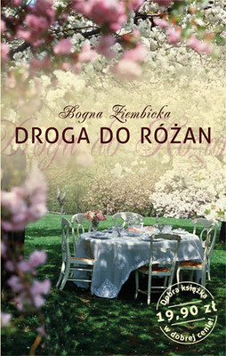 Bogna Ziembicka - Droga do Różan