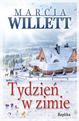 Marcia Willett - Tydzień w zimie / Marcia Willett - A week in winter