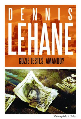 Dennis Lehane - Gdzie jesteś Amando?