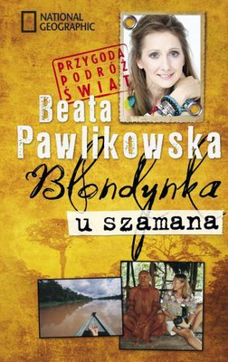 Beata Pawlikowska - Blondynka u szamana