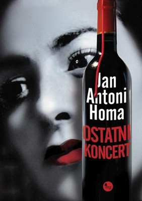 Jan Antoni Homa - Ostatni koncert