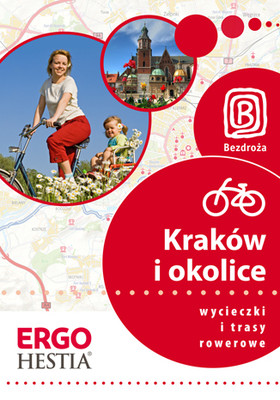 Michał Franaszek - Kraków i okolice. Wycieczki i trasy rowerowe. Wydanie 1