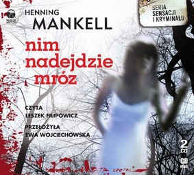 Henning Mankell - Nim nadejdzie mróz / Henning Mankell - Innan frosten