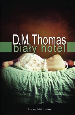 D.M. Thomas - Biały hotel / D.M. Thomas - The White Hotel