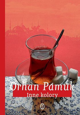 Orhan Pamuk - Inne kolory / Orhan Pamuk - Öteki Renkler