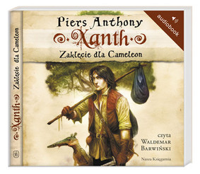 Piers Anthony - Xanth 1. Zaklęcie dla Cameleon