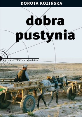 Dorota Kozińska - Dobra pustynia