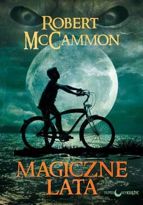 Robert McCammon - Magiczne lata / Robert McCammon - Boy's Life
