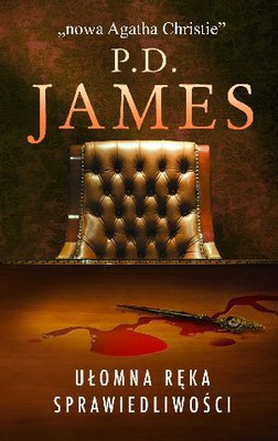 P.D. James - Ułomna ręka sprawiedliwości / P.D. James - A certain justice