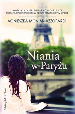 Agnieszka Moniak-Azzopardi - Niania w Paryżu