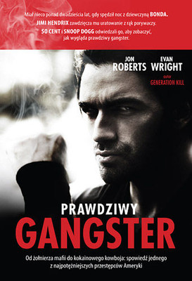 Evan Wright, Jon Roberts - Prawdziwy gangster