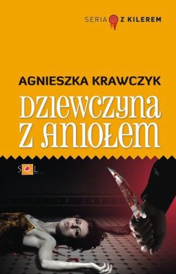 Agnieszka Krawczyk - Dziewczyna z aniołem