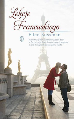 Ellen Sussman - Lekcje francuskiego / Ellen Sussman - French Lessons