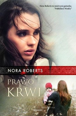 Nora Roberts - Prawo krwi / Nora Roberts - Birthright