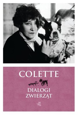 Colette - Dialogi zwierząt / Colette - Dialogues de Bêtes