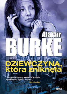 Alafair Burke - Dziewczyna która zniknęła / Alafair Burke - Long Gone