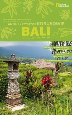 Anna Olej-Kobus, Krzysztof Kobus - Bali. Mali podróżnicy