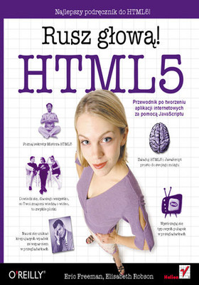 Eric Freeman, Elisabeth Robson - HTML5. Rusz głową!