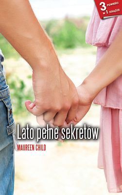 Maureen Child - Lato pełne sekretów / Maureen Child - Summer full of secrets