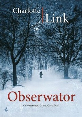 Charlotte Link - Obserwator