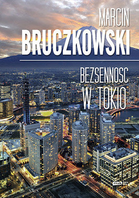 Marcin Bruczkowski - Bezsenność w Tokio