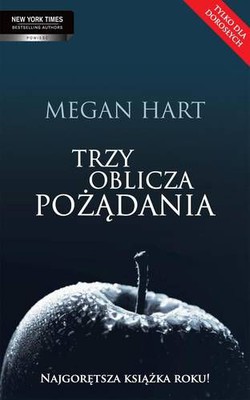 Megan Hart - Trzy oblicza pożądania
