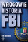 Tim Weiner - Enemies: A History of the FBI