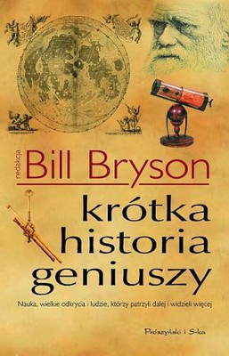 Bill Bryson - Krótka historia geniuszy