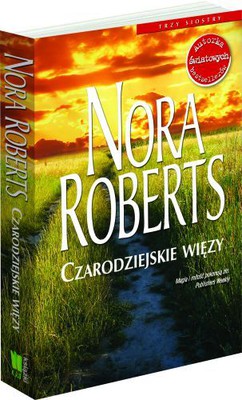Nora Roberts - Czarodziejskie więzy / Nora Roberts - Trollband