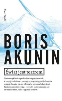 Boris Akunin - Świat jest teatrem / Boris Akunin - Весь мир театр