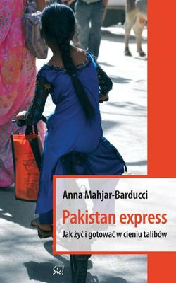 Anna Mahjar-Barducci - Pakistan express