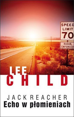 Lee Child - Echo w płomieniach / Lee Child - Echo Burning