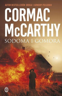 Cormac McCarthy - Sodoma i Gomora / Cormac McCarthy - Cities of the Plain