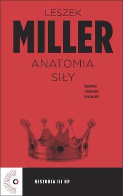 Leszek Miller, Robert Krasowski - Anatomia siły