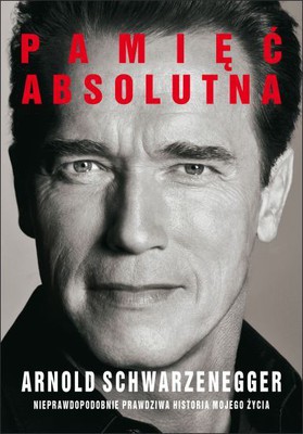 Arnold Schwarzenegger - Pamięć absolutna / Arnold Schwarzenegger - Total recall