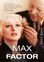 Fred E. Basten - Max Factor: The Man Who Changed the Faces of the World