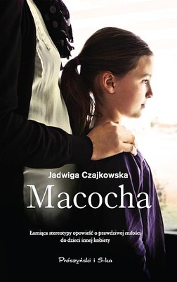 Jadwiga Czajkowska - Macocha