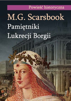 M.G. Scarsbrook - Pamiętniki Lukrecji Borgii