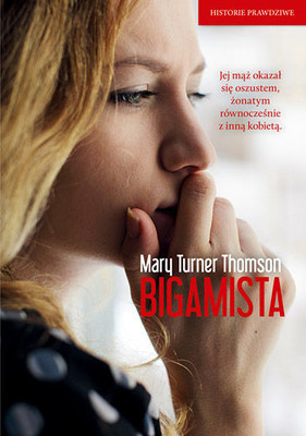 Mary Turner-Thomson - Bigamista