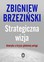 Zbigniew Brzezinski - Strategic Vision