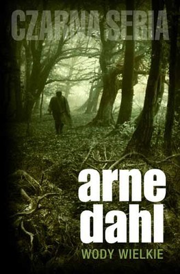 Arne Dahl - Wody wielkie / Arne Dahl - De största vatten