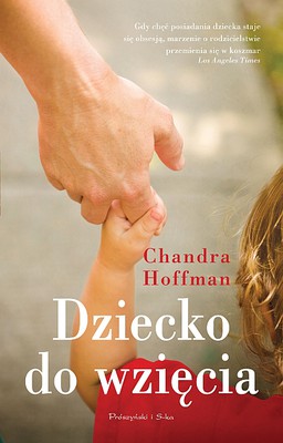 Chandra Hoffman - Dziecko do wzięcia / Chandra Hoffman - Chosen