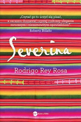Rodrigo Rey Rosa - Severina / Rodrigo Rey Rosa - Severine