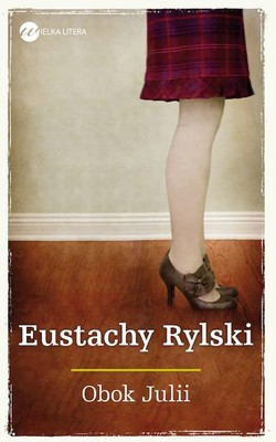 Eustachy Rylski - Obok Julii