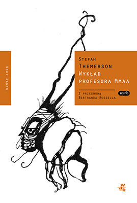 Stefan Themerson - Wykład profesora MMAA