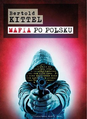 Bertold Kittel - Mafia po polsku