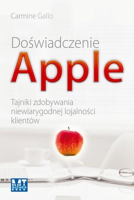 Carmine Gallo - Doświadczenie Apple