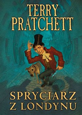 Terry Pratchett - Spryciarz z Londynu / Terry Pratchett - Dodger