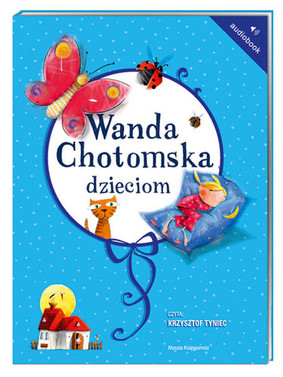 Wanda Chotomska - Wanda Chotomska dzieciom